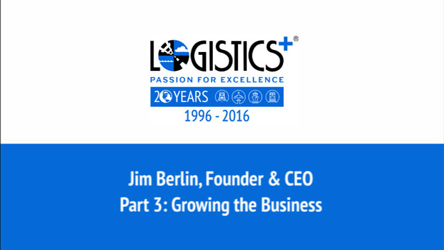 Jim Berlin Video Interviews – Part 3: Growing the Business