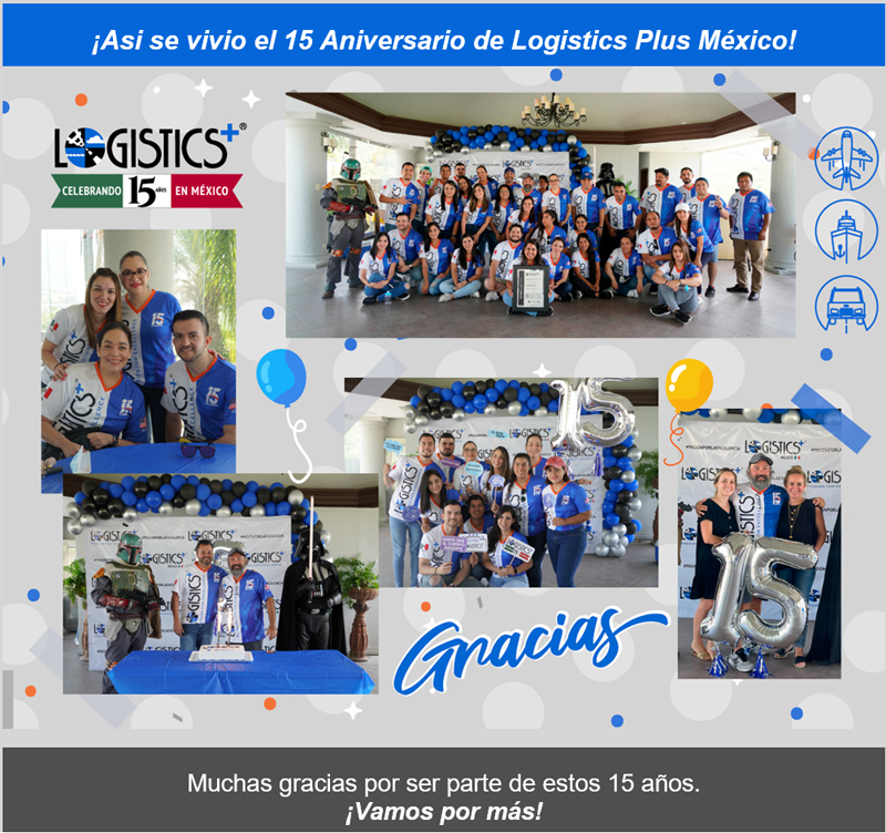 Logistics Plus México Celebrates 15th Anniversary
