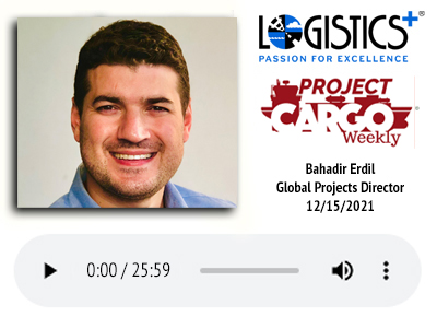 Bahadir Erdil Featured on Project Cargo Weekly