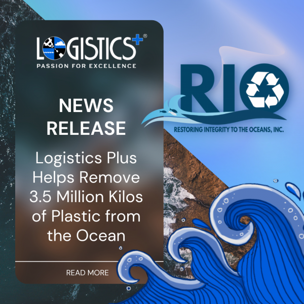 Logistics Plus Helps Remove 3.5 Million Kilos of Plastic from the Pacific Ocean