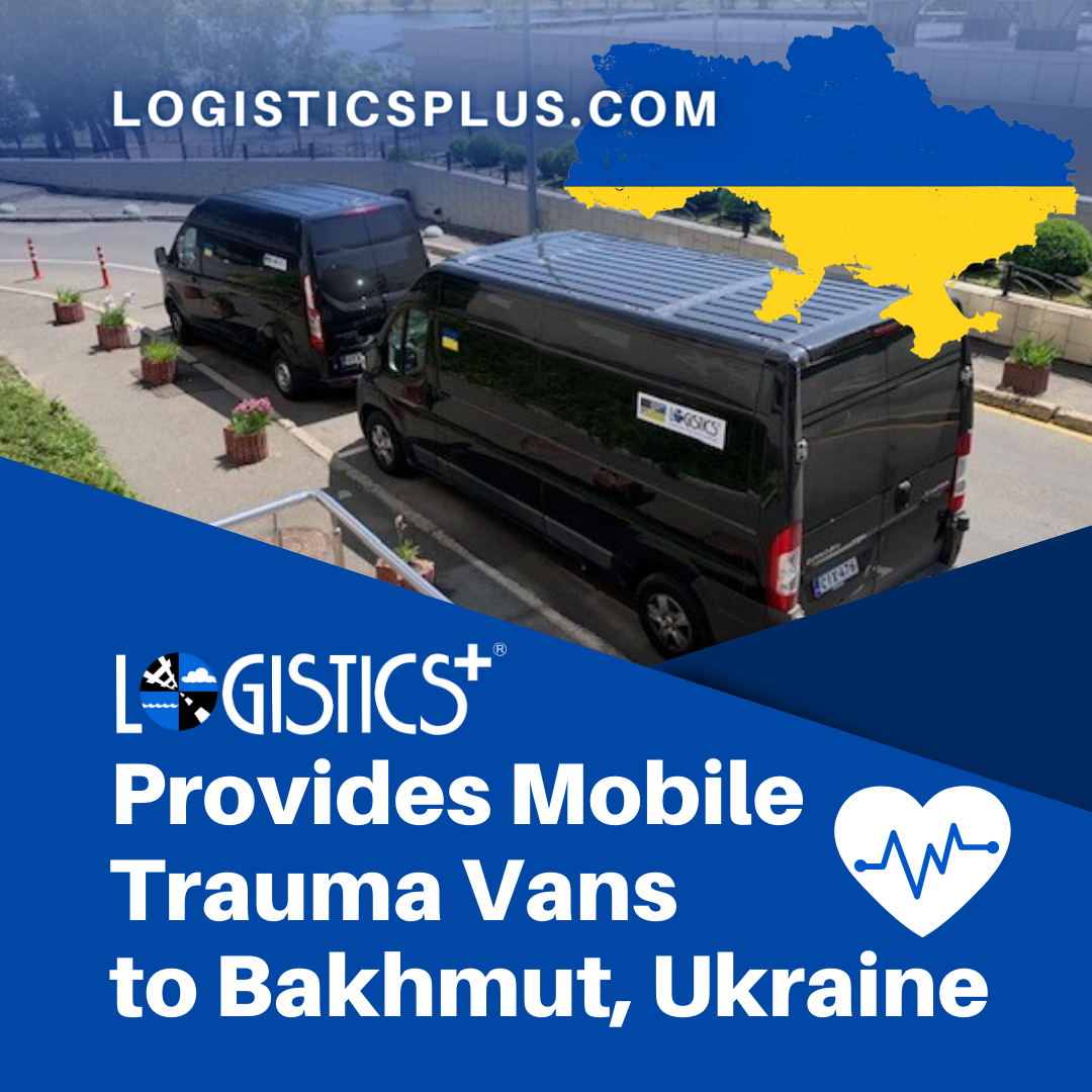 Logistics Plus Provides Mobile Trauma Vans to Medics in Bakhmut, Ukraine