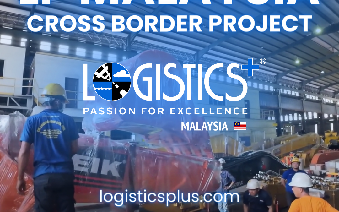 Logistics Plus Malaysia Cross Border Project (Video)