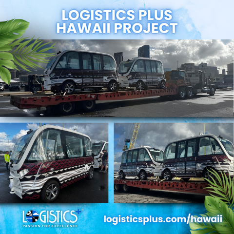 Logistics Plus Transports Autonomous Shuttles to Hawaii