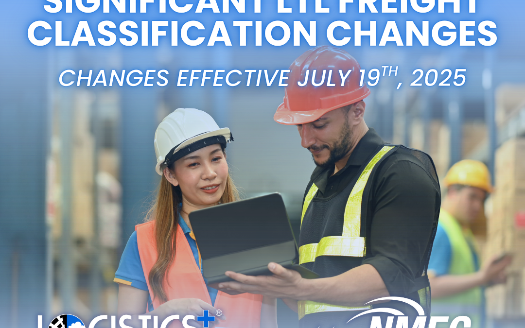 Reminder: Significant LTL Freight Classification Changes Take Effect This Weekend