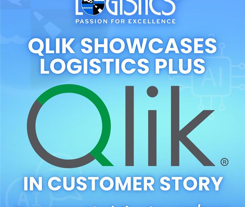 Logistics Plus ‘Punches Above Its Weight Class’ in Qlik Feature