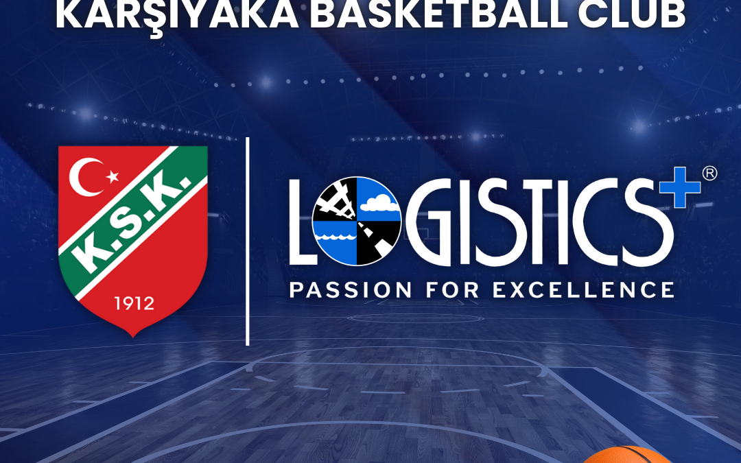 Logistics Plus Signs Sponsorship with Karşıyaka Basketball Club