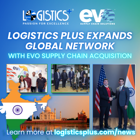 Logistics Plus Enhances its Global Network with the Acquisition of Evo Supply Chain Pvt. Ltd. to Create a New India Subsidiary