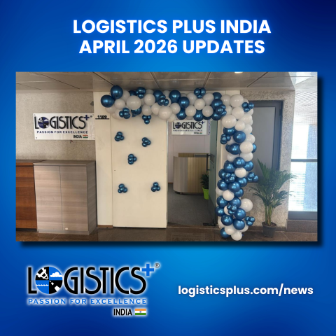 Logistics Plus India April 2026 Updates: New Project Logistics Division and New Office Location
