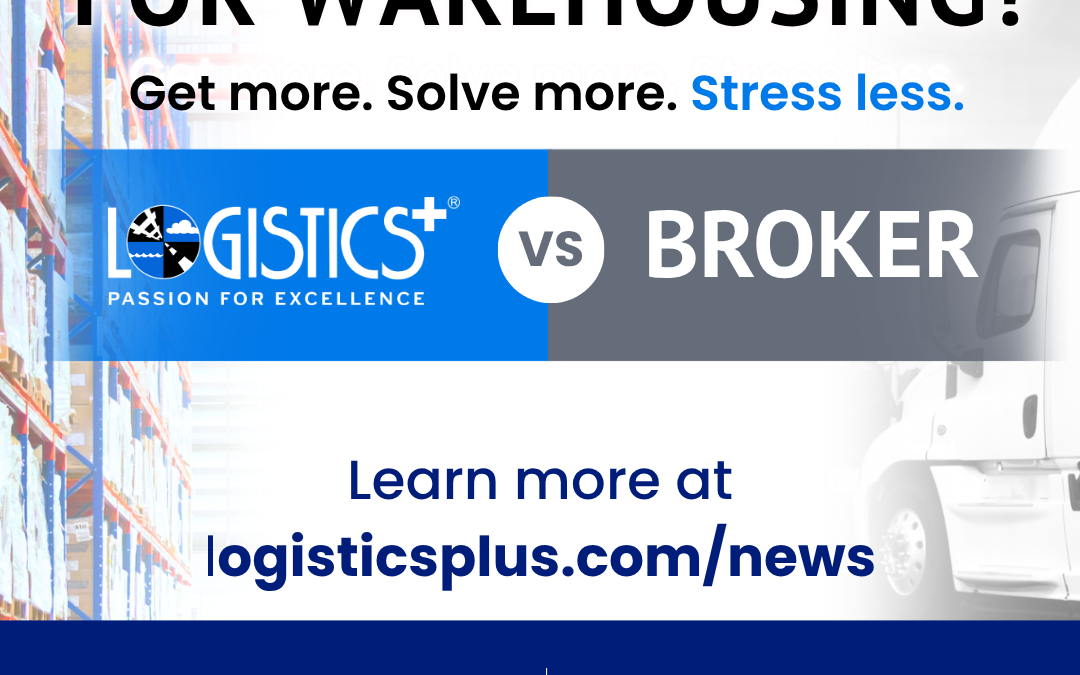 Why Go Direct? The Case for Working Directly with Logistics Plus for Your Warehousing Needs