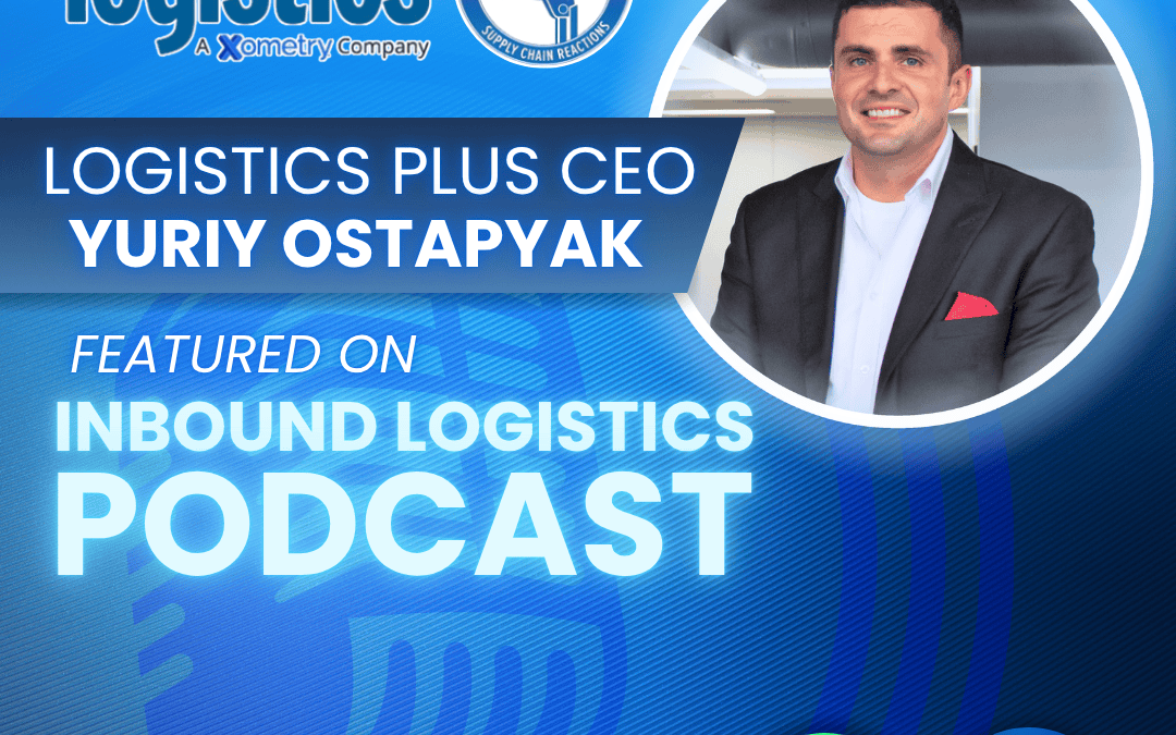 Inbound Logistics Podcast: How One Global 3PL Navigates Tariffs, Technology, and a Changing World