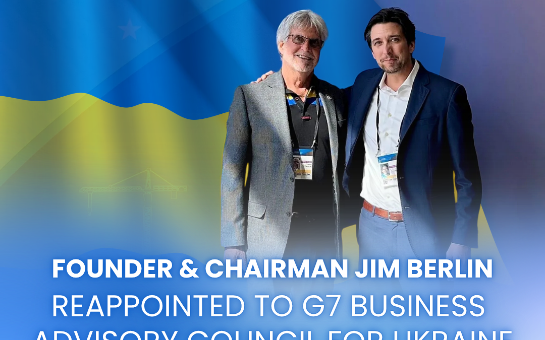 Logistics Plus Founder and Chairman Jim Berlin Reappointed to G7 Business Advisory Council for Ukraine
